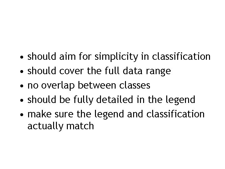  • • • should aim for simplicity in classification should cover the full