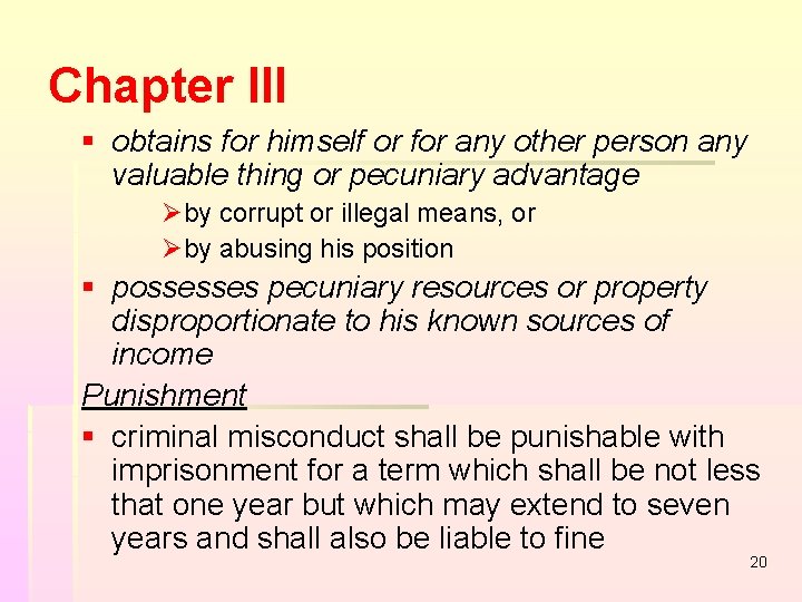 Chapter III § obtains for himself or for any other person any valuable thing Chapter III § obtains for himself or for any other person any valuable thing