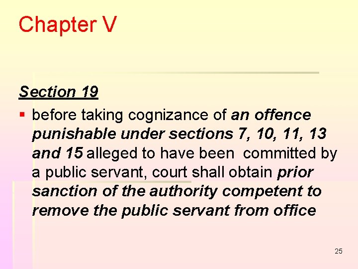 Chapter V Section 19 § before taking cognizance of an offence punishable under sections Chapter V Section 19 § before taking cognizance of an offence punishable under sections