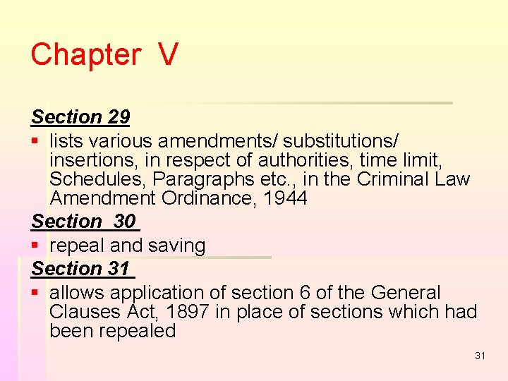 Chapter V Section 29 § lists various amendments/ substitutions/ insertions, in respect of authorities, Chapter V Section 29 § lists various amendments/ substitutions/ insertions, in respect of authorities,