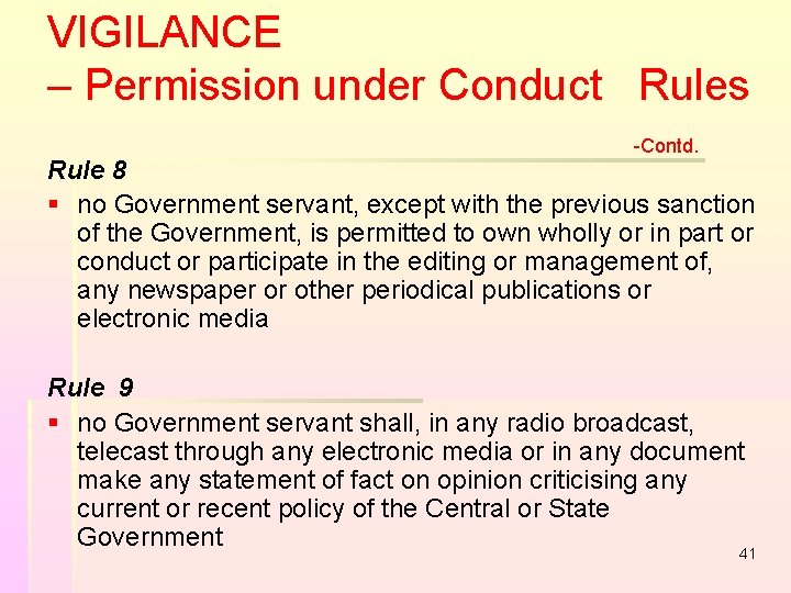 VIGILANCE – Permission under Conduct Rules -Contd. Rule 8 § no Government servant, except VIGILANCE – Permission under Conduct Rules -Contd. Rule 8 § no Government servant, except