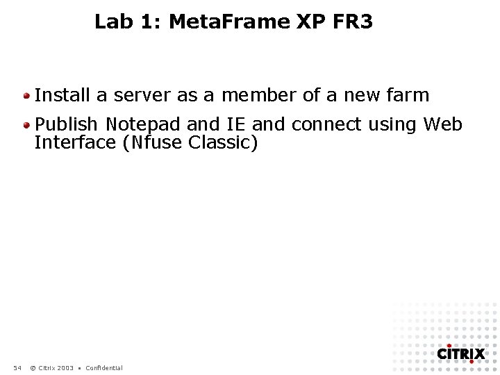 Lab 1: Meta. Frame XP FR 3 Install a server as a member of