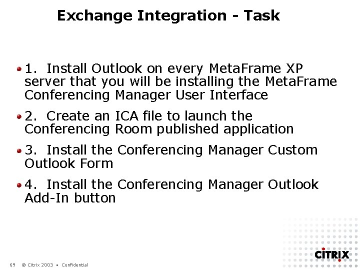 Exchange Integration - Task 1. Install Outlook on every Meta. Frame XP server that