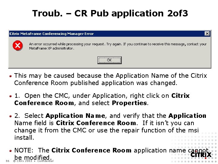 Troub. – CR Pub application 2 of 3 This may be caused because the