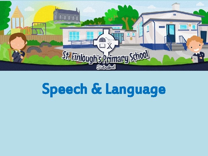 Speech & Language 