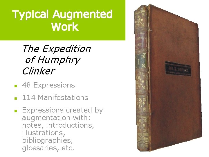 Typical Augmented Work The Expedition of Humphry Clinker n 48 Expressions n 114 Manifestations