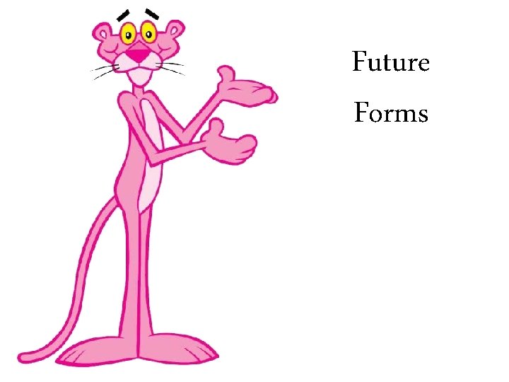 Future Forms 