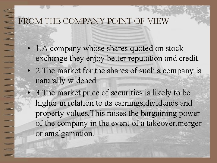 FROM THE COMPANY POINT OF VIEW • 1. A company whose shares quoted on