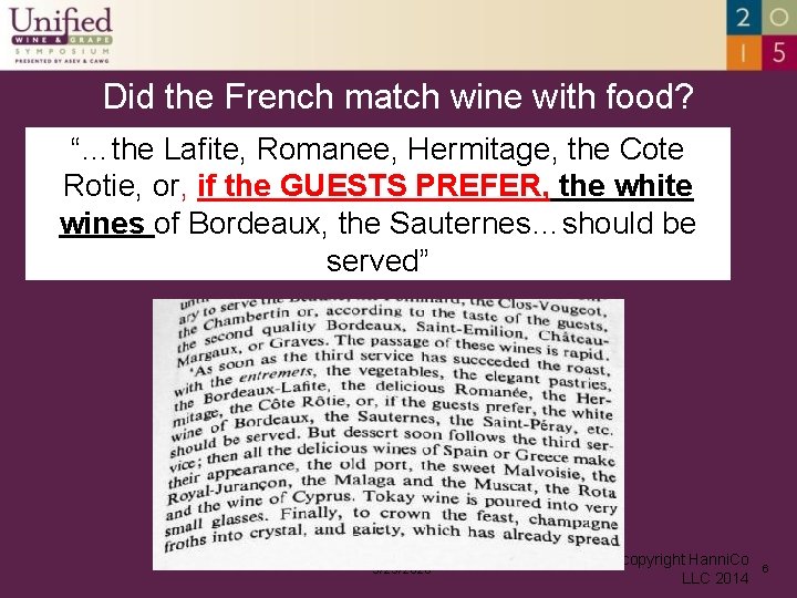 Did the French match wine with food? “…the Lafite, Romanee, Hermitage, the Cote Rotie,