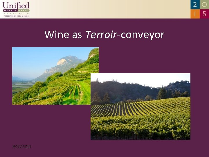 Wine as Terroir-conveyor 9/25/2020 