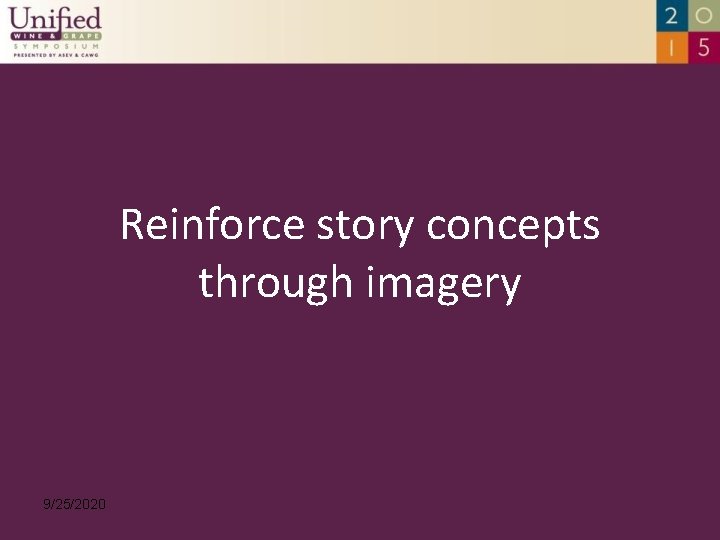 Reinforce story concepts through imagery 9/25/2020 