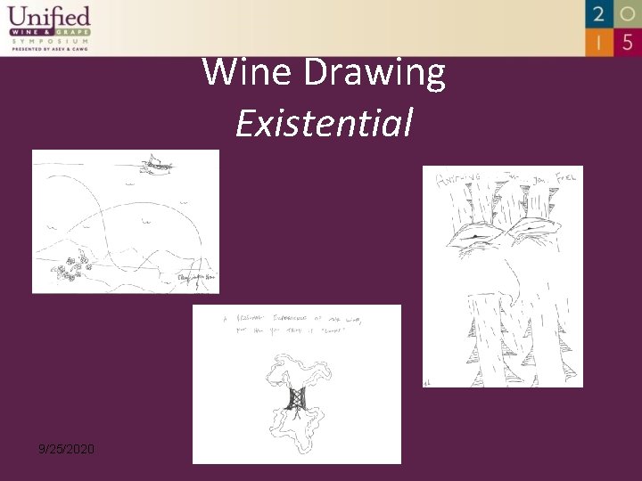Wine Drawing Existential 9/25/2020 