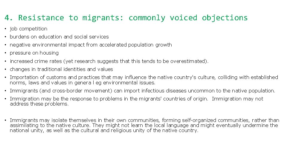 4. Resistance to migrants: commonly voiced objections • job competition • burdens on education