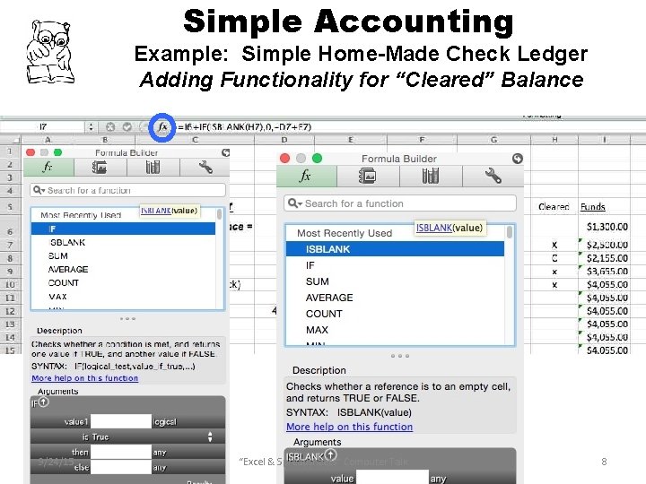 Simple Accounting Example: Simple Home-Made Check Ledger Adding Functionality for “Cleared” Balance 9/24/15 “Excel