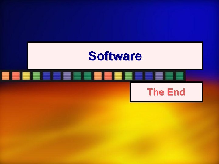Software The End 