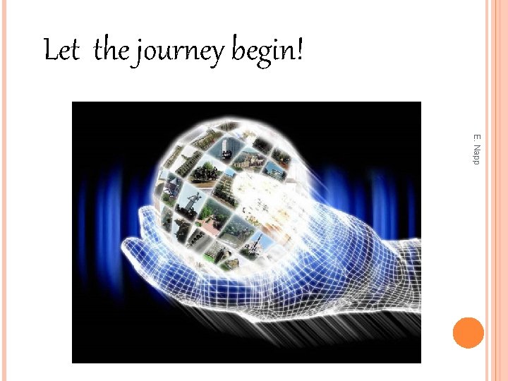 Let the journey begin! E. Napp 