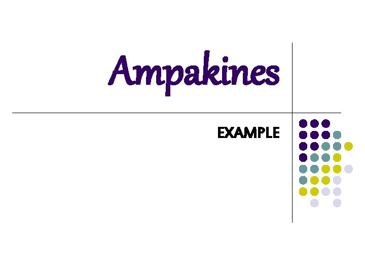 Ampakines EXAMPLE Ampakines EXAMPLE