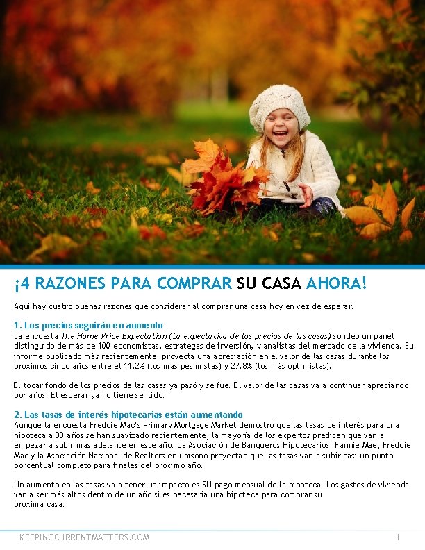 ¡ 4 RAZONES PARA COMPRAR SU CASA AHORA! Aquí hay cuatro buenas razones que