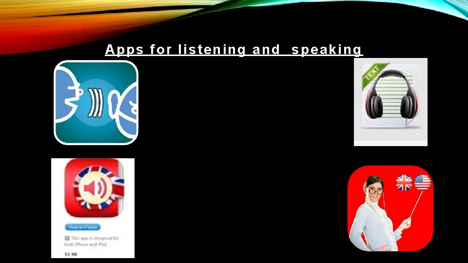 Apps for listening and speaking 