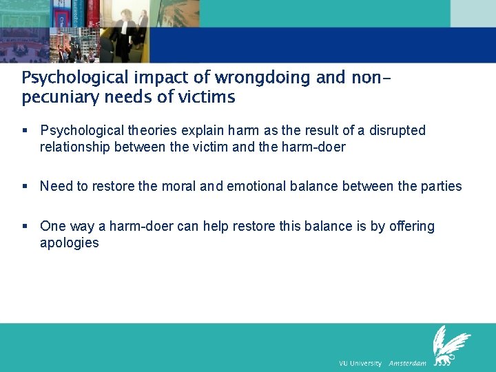 Psychological impact of wrongdoing and nonpecuniary needs of victims § Psychological theories explain harm