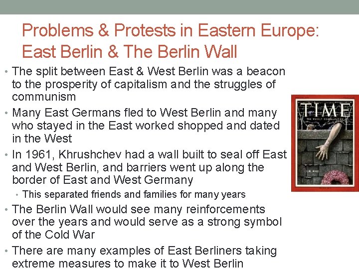 Problems & Protests in Eastern Europe: East Berlin & The Berlin Wall • The