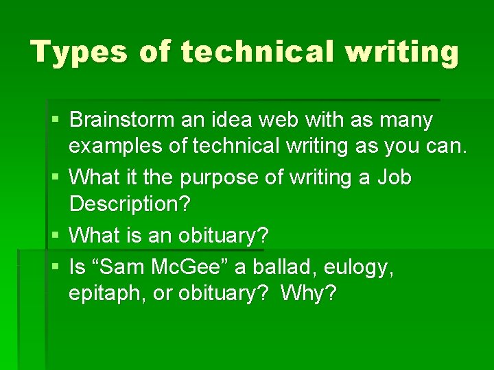 Types of technical writing § Brainstorm an idea web with as many examples of