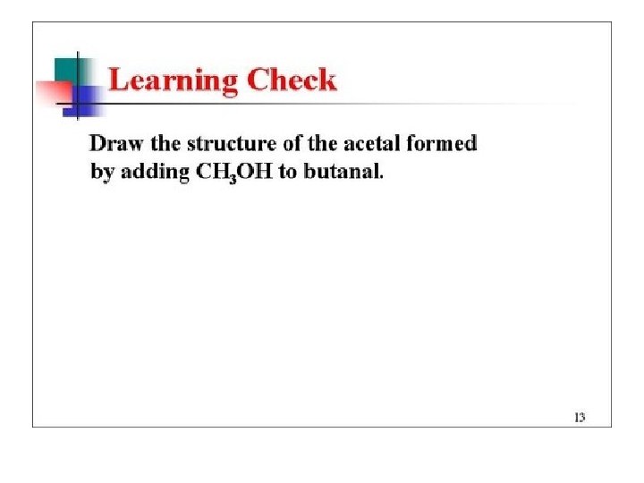 Aldehyde and Ketone Reactions 