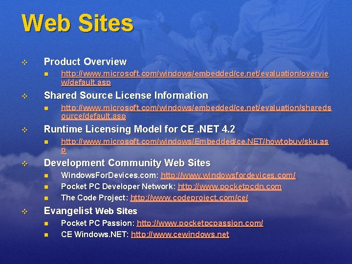 Web Sites v Product Overview n v Shared Source License Information n v http: