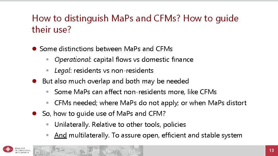 How to distinguish Ma. Ps and CFMs? How to guide their use? Some distinctions