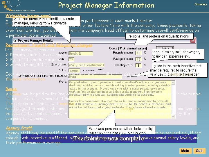 Project Manager Information Glossary Weighting (never seen) A unique number that identifies a project