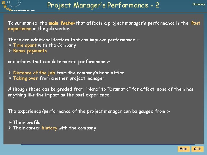 Project Manager’s Performance - 2 Glossary Bonus Time with the Company Good project managers.