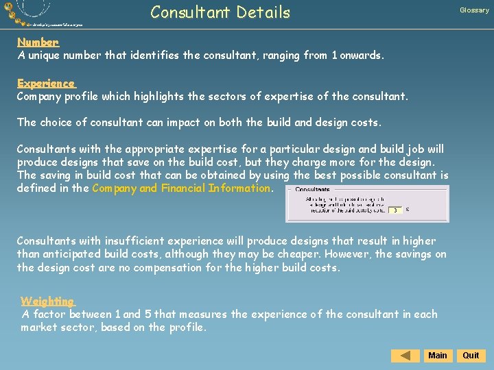 Consultant Details Glossary Number A unique number that identifies the consultant, ranging from 1