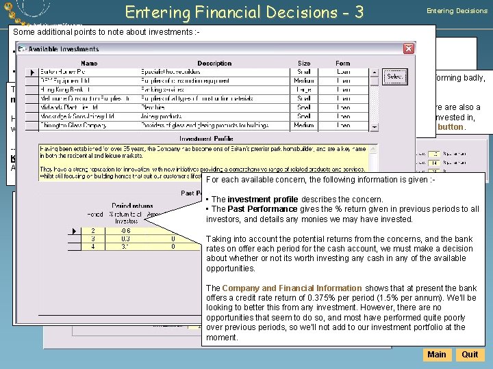 Entering Financial Decisions - 3 Entering Decisions Some additional points to note about investments