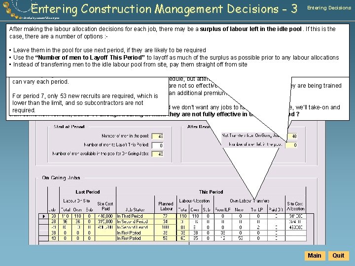 Entering Construction Management Decisions - 3 Entering Decisions After Attention now the turns labour