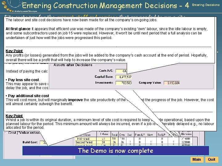 Entering Construction Management Decisions - 4 Entering Decisions Site costs pay for the support