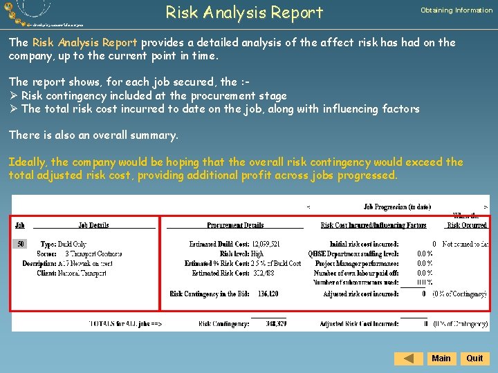 Risk Analysis Report Obtaining Information The Risk Analysis Report provides a detailed analysis of