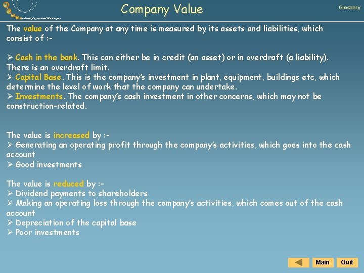 Company Value Glossary The value of the Company at any time is measured by