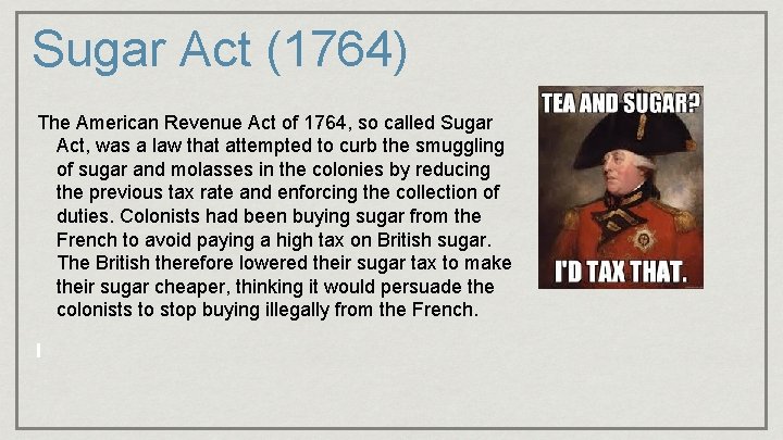 Sugar Act (1764) The American Revenue Act of 1764, so called Sugar Act, was