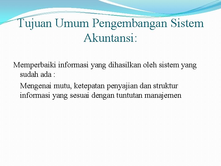 Konsep Dasar Pengembangan Sistem Akuntansi Pertemuan Ke1 Definisi