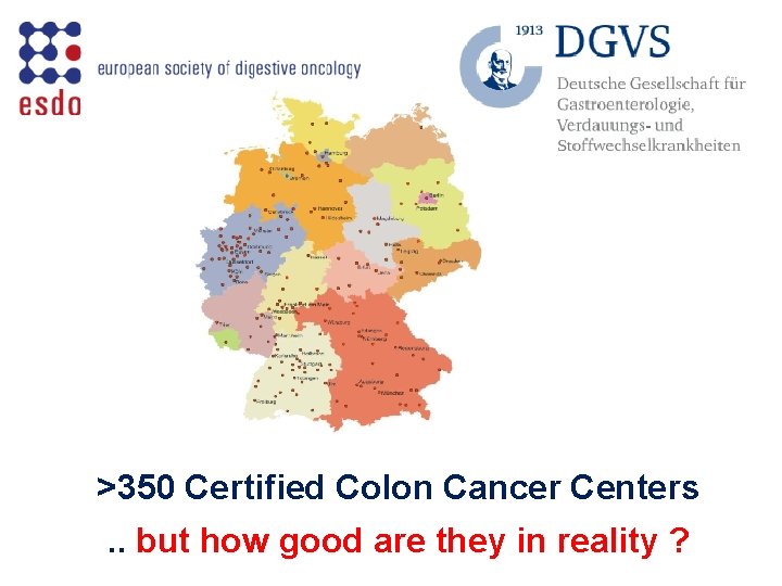 >350 Certified Colon Cancer Centers. . but how good are they in reality ?