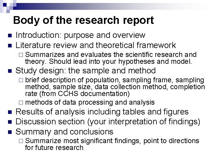 Body of the research report n n Introduction: purpose and overview Literature review and