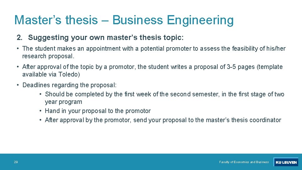 Master’s thesis – Business Engineering 2. Suggesting your own master’s thesis topic: • The