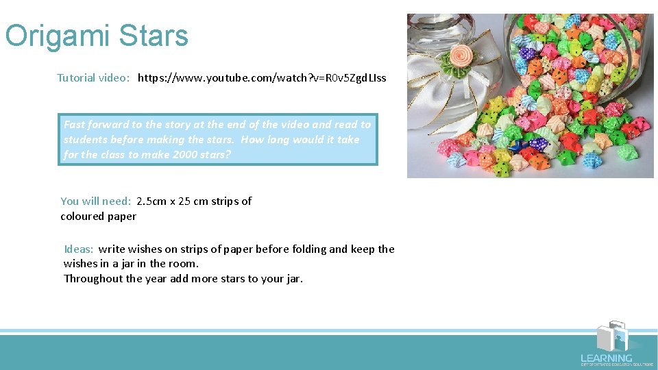 Origami Stars Tutorial video: https: //www. youtube. com/watch? v=R 0 v 5 Zgd. LIss