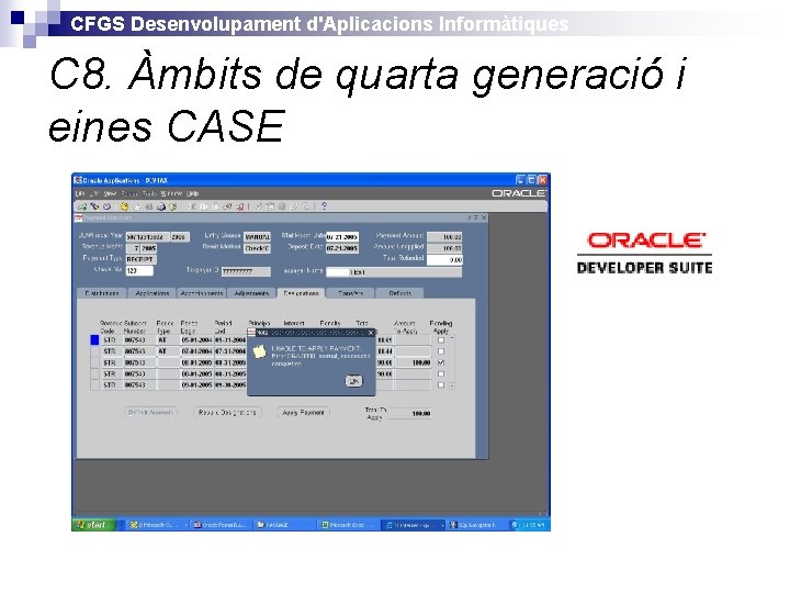 CFGS Desenvolupament d'Aplicacions Informàtiques C 8. Àmbits de quarta generació i eines CASE 