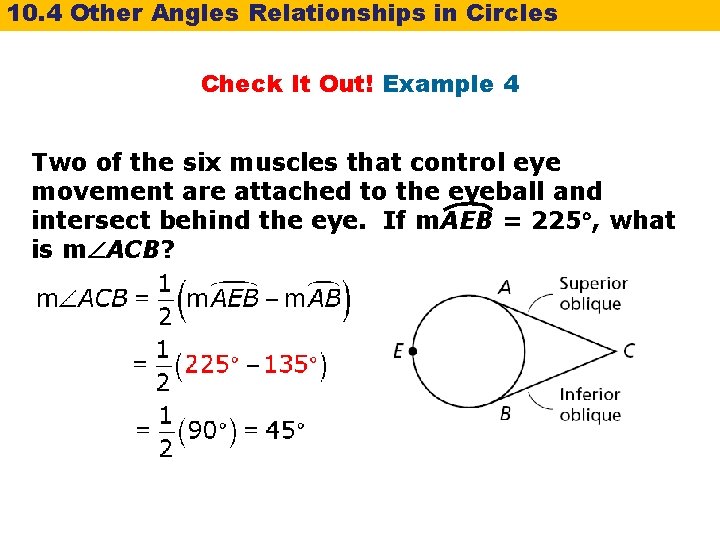 10. 4 Other Angles Relationships in Circles Check It Out! Example 4 Two of 10. 4 Other Angles Relationships in Circles Check It Out! Example 4 Two of