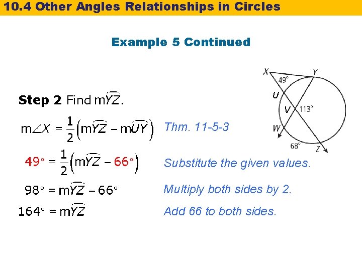 10. 4 Other Angles Relationships in Circles Example 5 Continued U Step 2 Find 10. 4 Other Angles Relationships in Circles Example 5 Continued U Step 2 Find