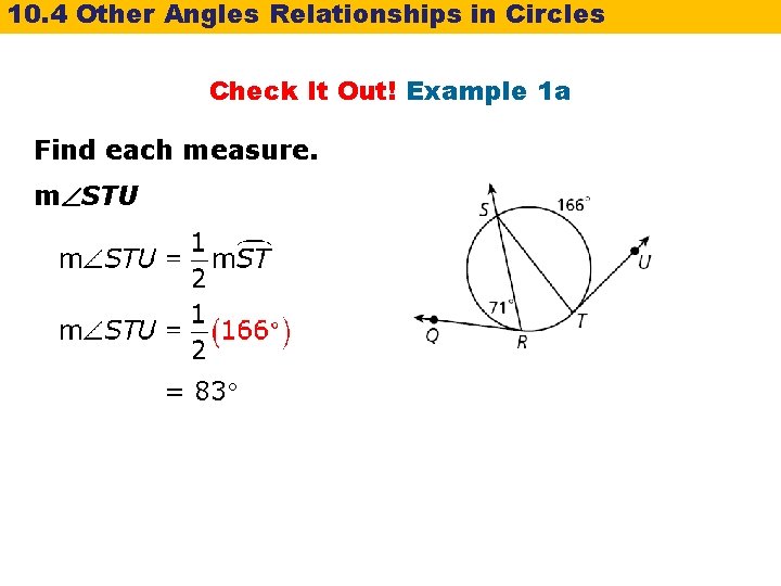 10. 4 Other Angles Relationships in Circles Check It Out! Example 1 a Find 10. 4 Other Angles Relationships in Circles Check It Out! Example 1 a Find