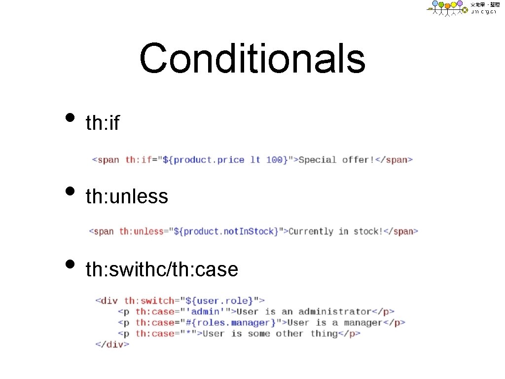 Conditionals • th: if • th: unless • th: swithc/th: case 