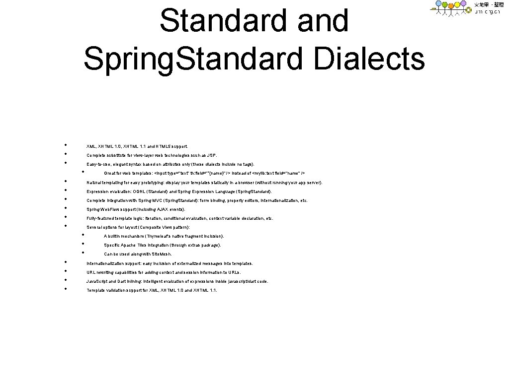 Standard and Spring. Standard Dialects • • • XML, XHTML 1. 0, XHTML 1.