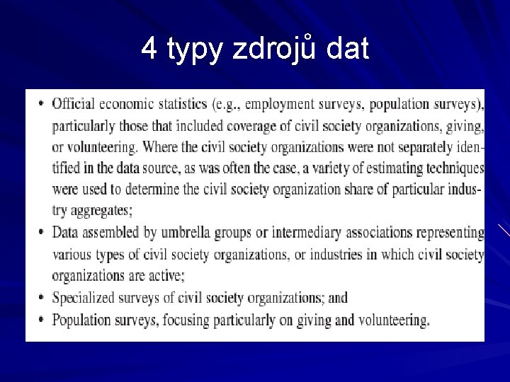 4 typy zdrojů dat 